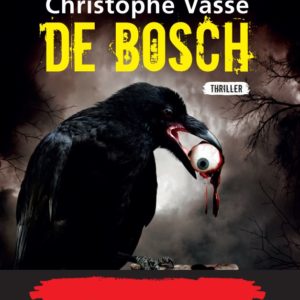 La porte de Bosch – Christophe Vasse