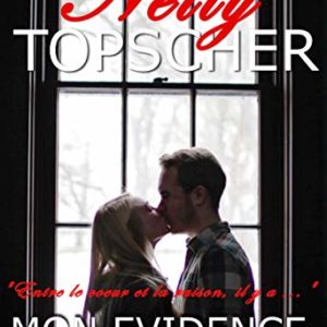 Mon Evidence – Nelly Topscher