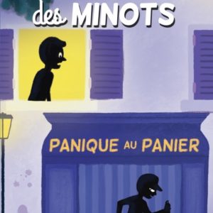 Panique au Panier, l’enquête des minots tome 1 – Camille Lacombe.