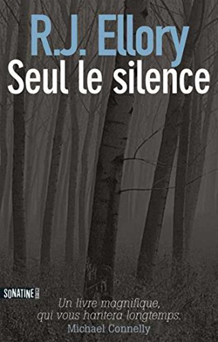 Seul le silence – R.J Ellory