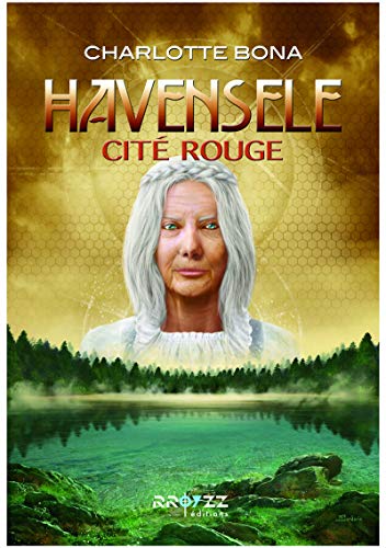 Havensele : la cité rouge (tome 3) –  Charlotte Bona