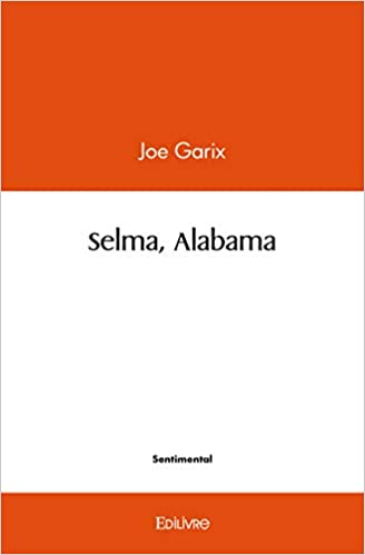 Selma, Alabama – Joe Garix