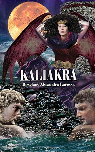 Kaliakra – Roxelane Alexandra Larossa