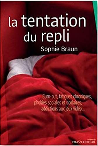 La tentation du repli – Sophie Braun