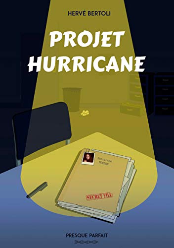 Projet Hurricane – Hervé Bertoli