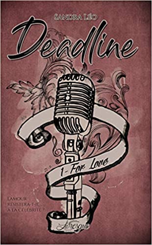 Deadline – For Love (tome 1) – Sandra Léo