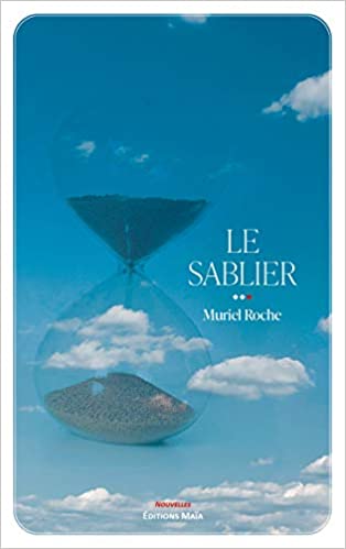 Le Sablier – Muriel Roche