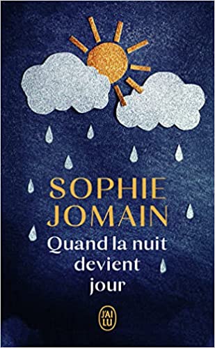 Quand la nuit devient jour – Sophie Jomain