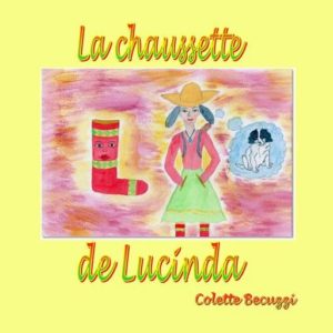La chaussette de Lucinda – Colette Becuzzi