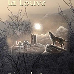 Au Clair de la Louve (tome 1)- Rime de Bervuy