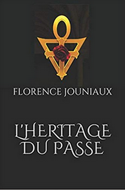 L’Héritage du Passé – Florence Jouniaux